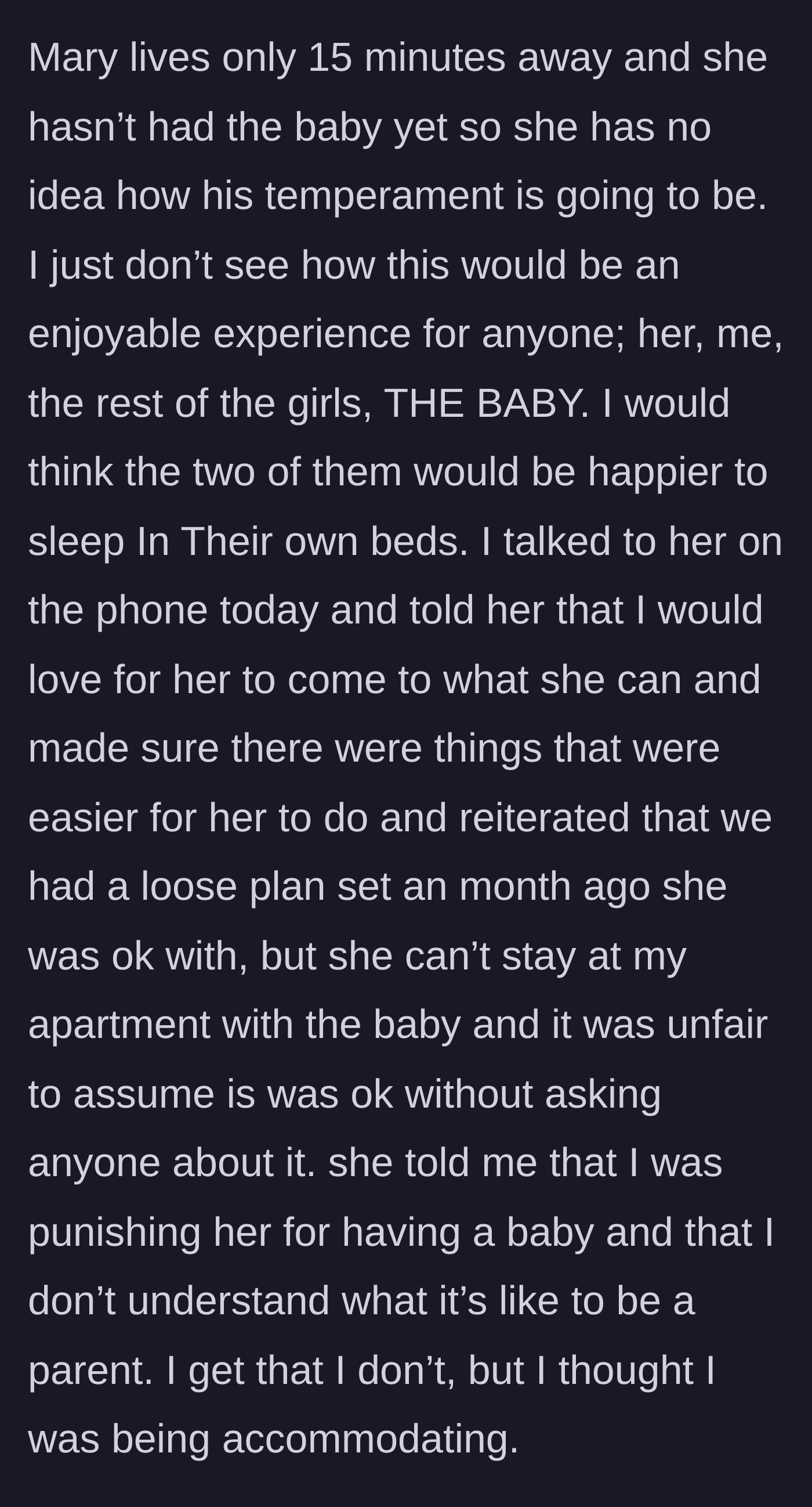 Story part 4 - Bride confronts Mary, telling her the baby can't stay over, and Mary accuses her of punishing her for becoming a mom.