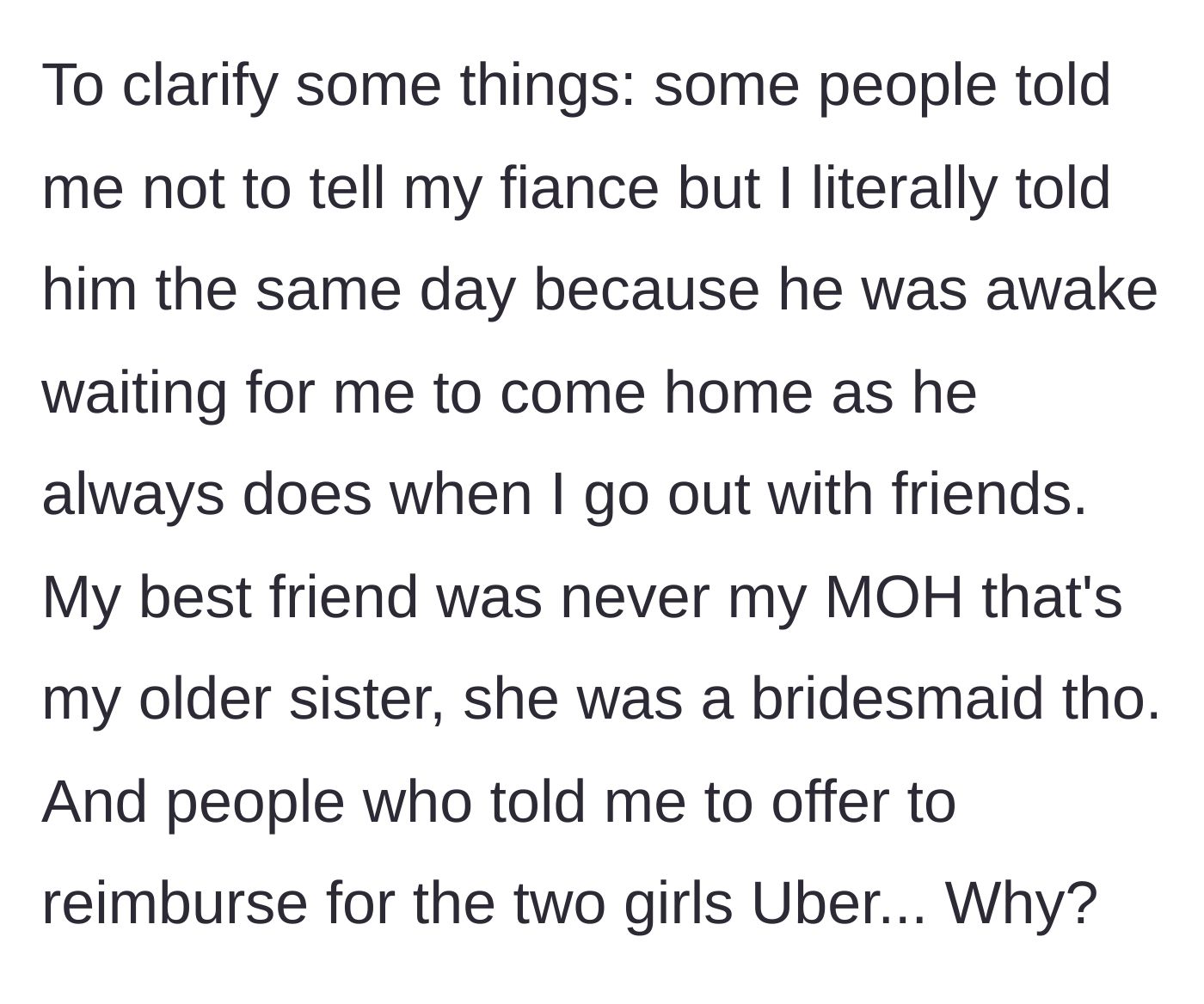 Story part 1 - The bride clarifies her timeline, confirming she immediately told her fiancé what happened and refused to pay for anyone's Uber.