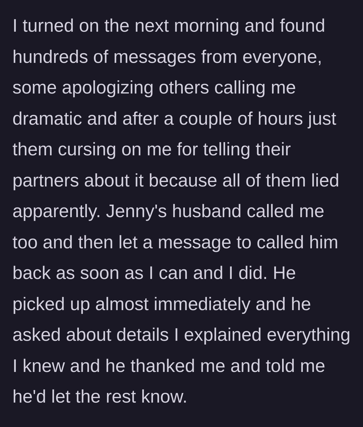 Story part 4 - The bride wakes up to hundreds of angry messages from friends who lied to their partners, and she receives a call from the ringleader's husband.