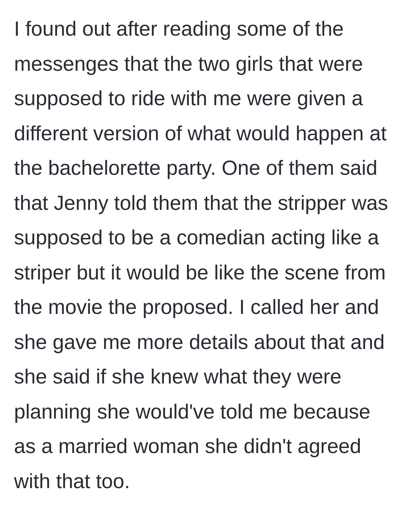 Story part 5 - The bride learns that two innocent friends were manipulated into thinking the stripper was just a comedian acting like a character from a movie.