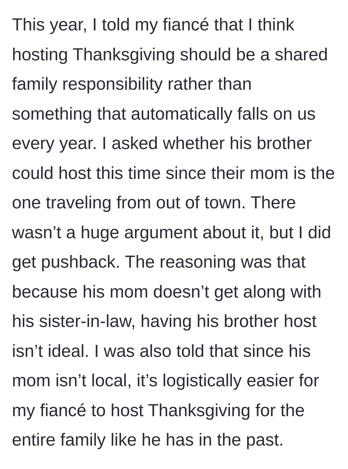 Story part 2 - The main character suggests the brother host, but the fiancé pushes back because the mother hates the sister-in-law.