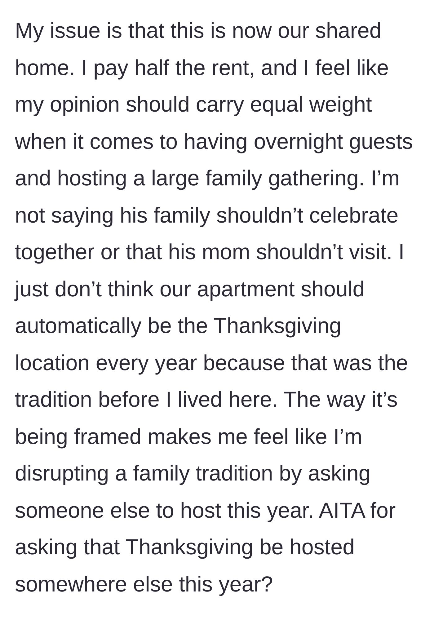 Story part 3 - The main character defends her right to have a say in how their shared home is used and rejects the guilt trip.