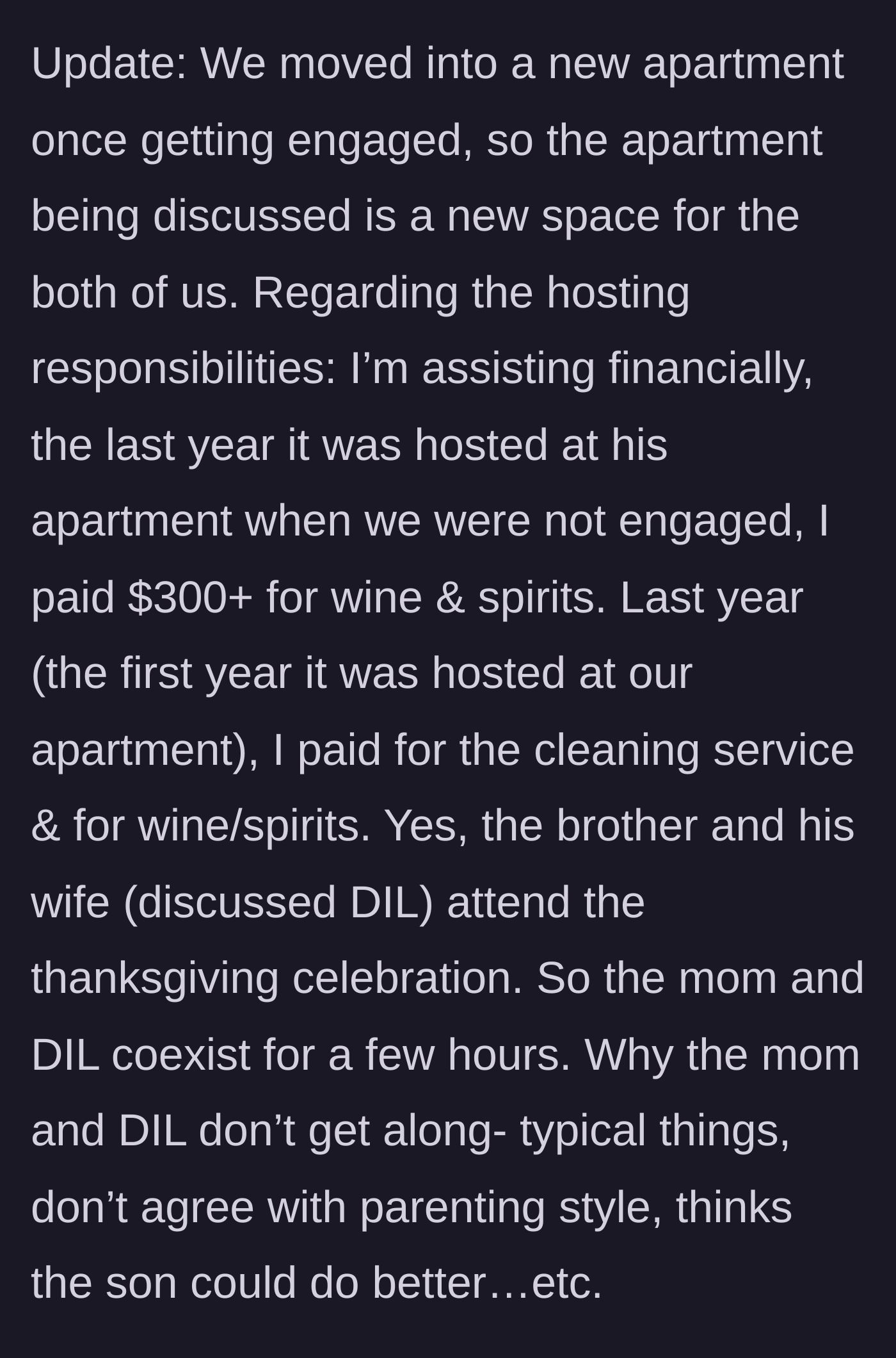 Story part 4 - Clarifications about the main character paying for cleaning and expensive alcohol, and revealing the mother and sister-in-law actually do attend the same party.