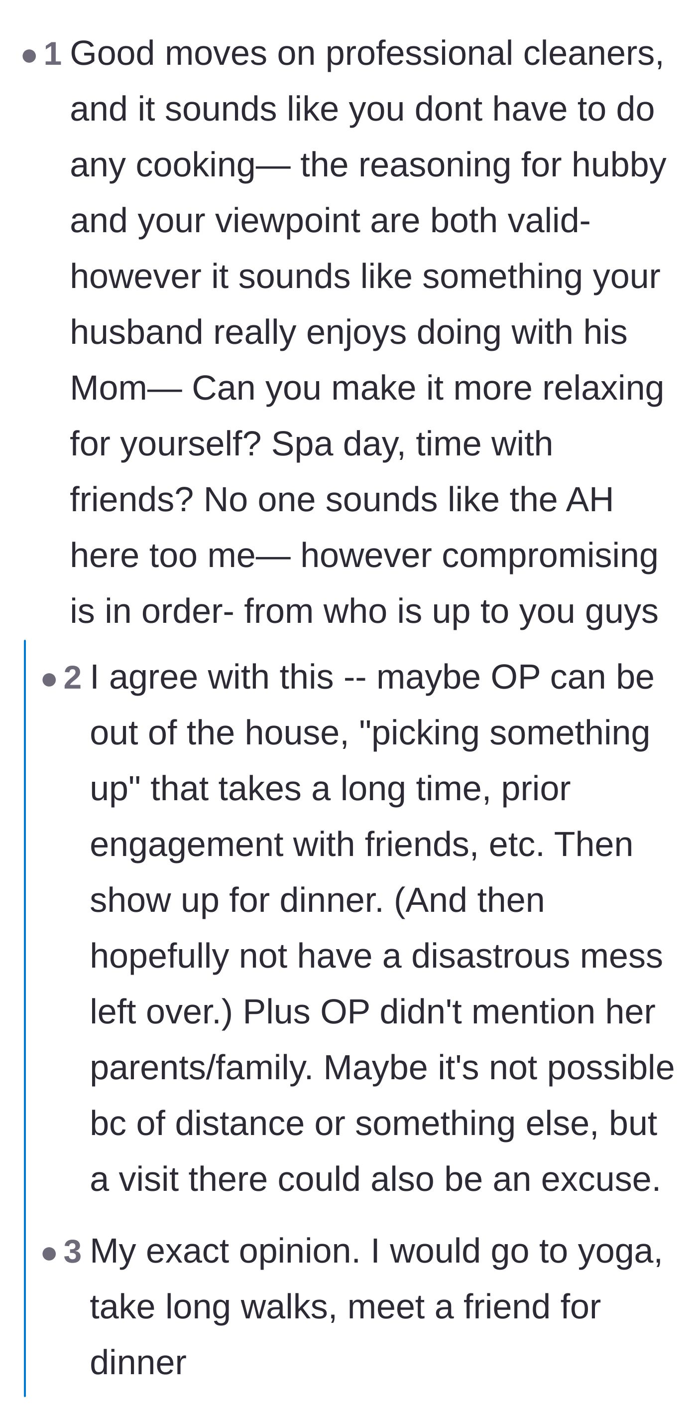 Comment thread 5 - Advice suggesting the main character should leave the house and enjoy a spa day while her fiancé and his mother cook.