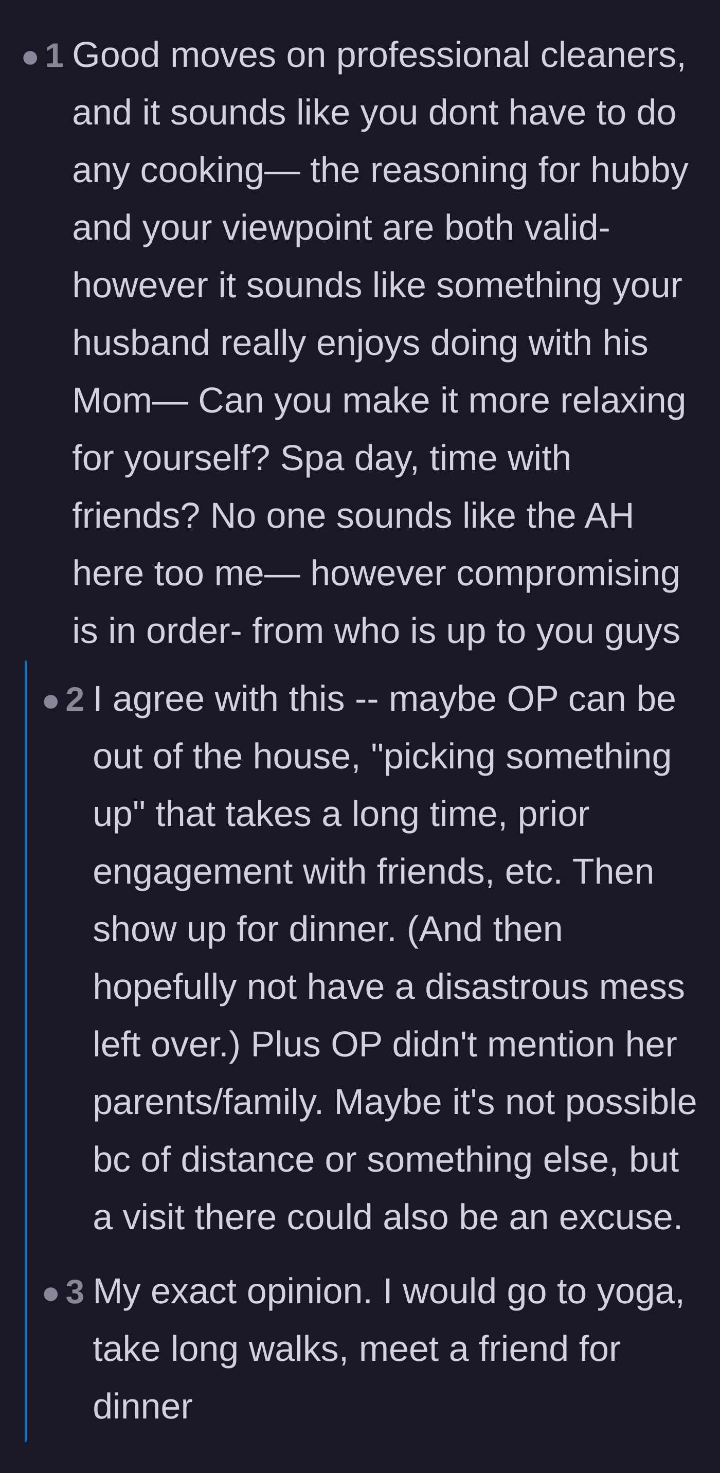 Comment thread 5 - Advice suggesting the main character should leave the house and enjoy a spa day while her fiancé and his mother cook.