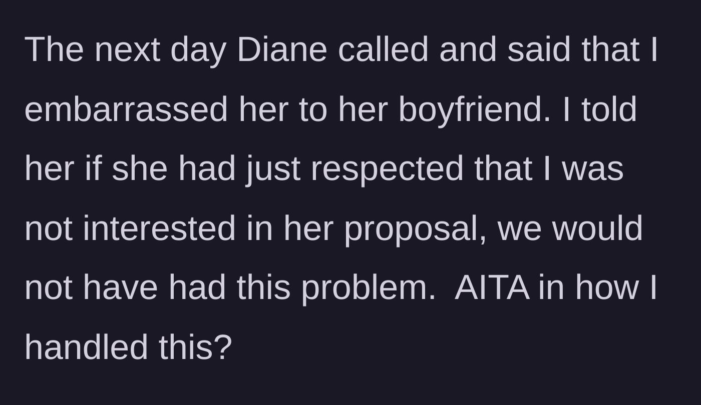 Story part 8 - The friend calls the next day furious that she was embarrassed in front of her boyfriend.