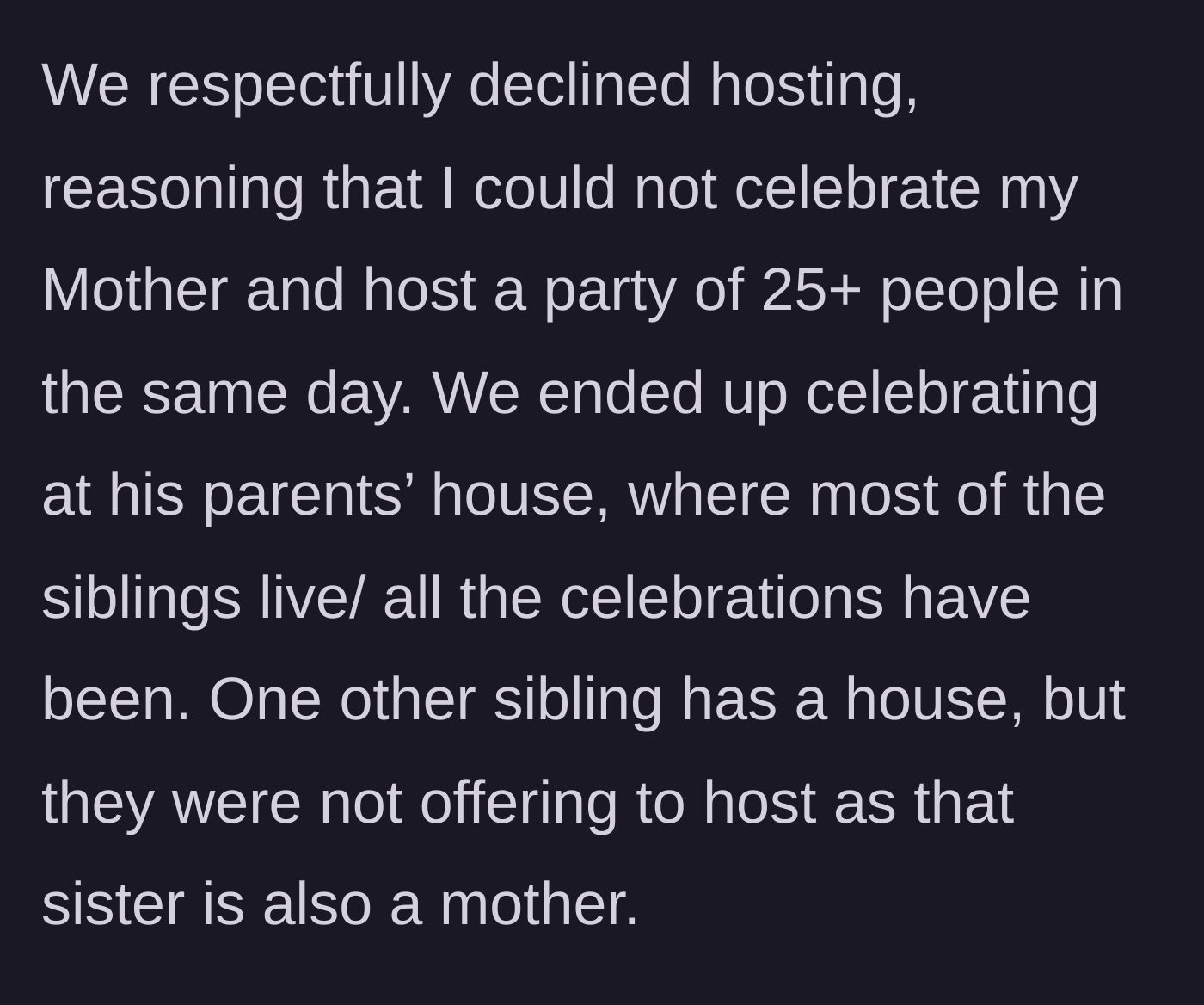 Story part 4 - The couple respectfully declines the hosting demand to celebrate their own mothers, leading the family to celebrate at the mother-in-law's house instead.