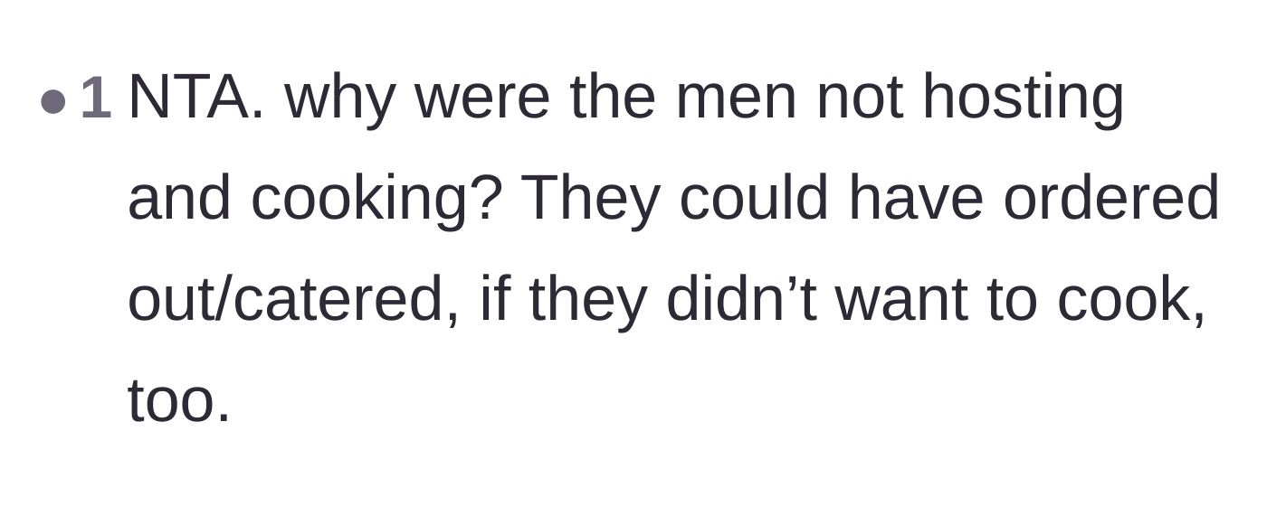 Comment thread 6 - Questions about why the men in the family refused to simply order takeout or cater the event.