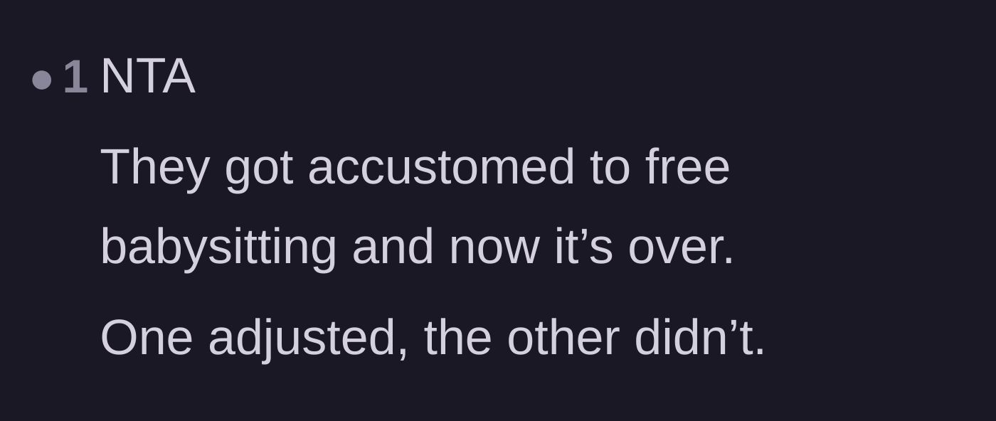 Comment thread 5 - A comment pointing out how one sister adjusted to the lost free babysitting while the other threw a fit.