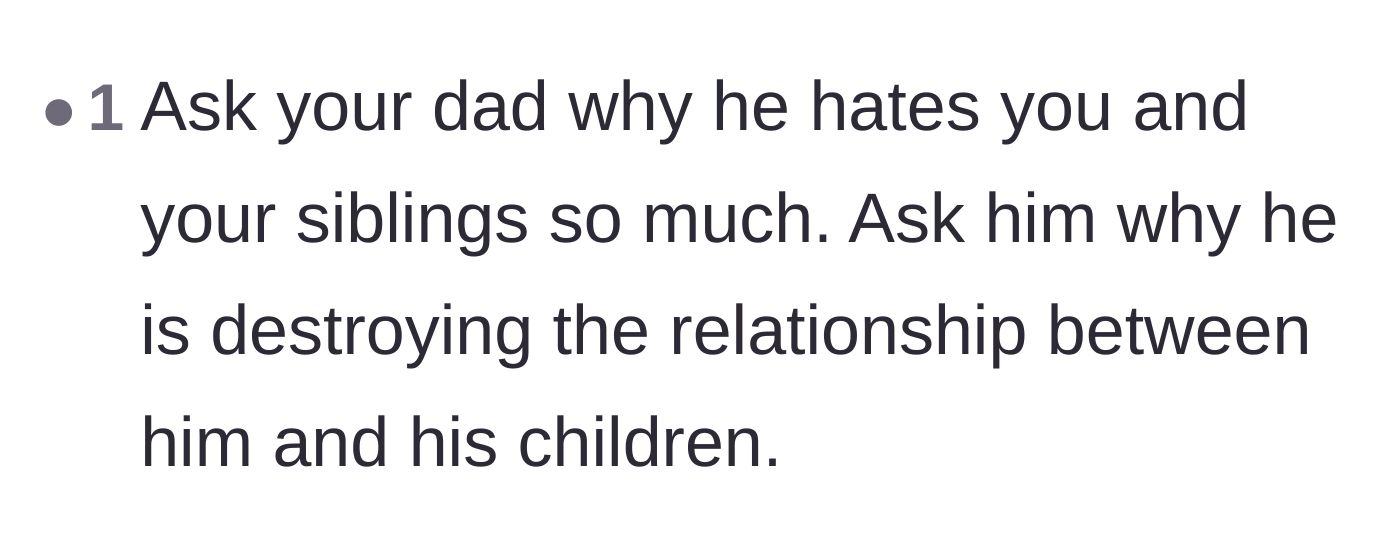 Comment thread 4 - Advising the author to ask her father why he is actively destroying their relationship