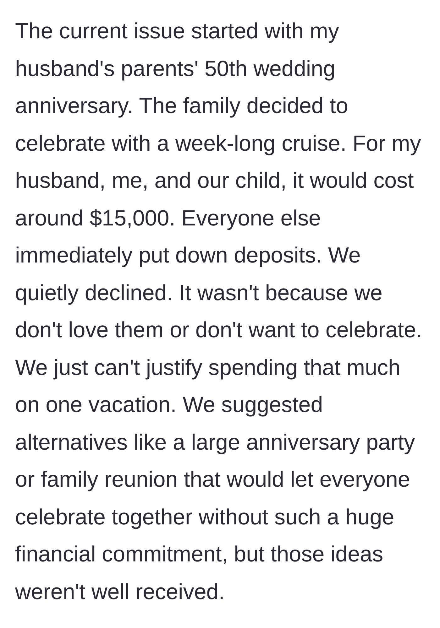 Story part 3 - The in-laws demand a $15,000 family cruise for their 50th anniversary, which the couple declines in favor of a cheaper party idea, angering the family.