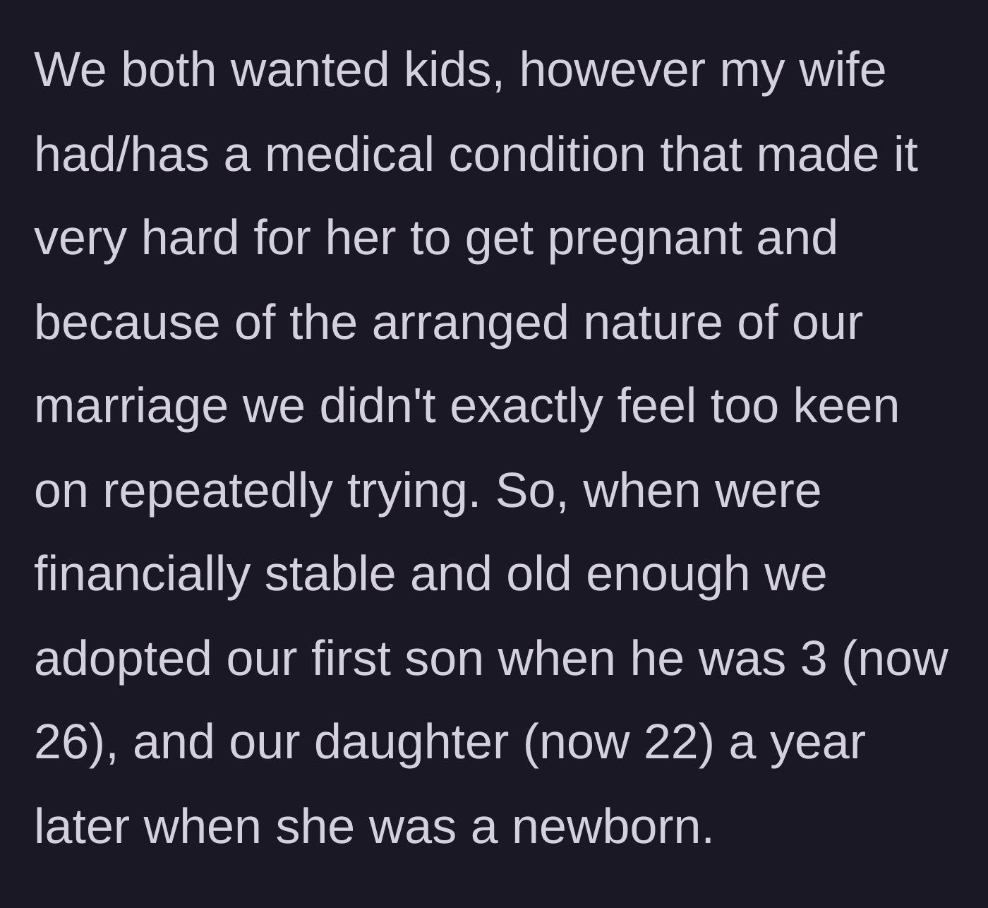 Story part 2 - The couple facing medical infertility and ultimately choosing to adopt a young boy and a newborn girl.