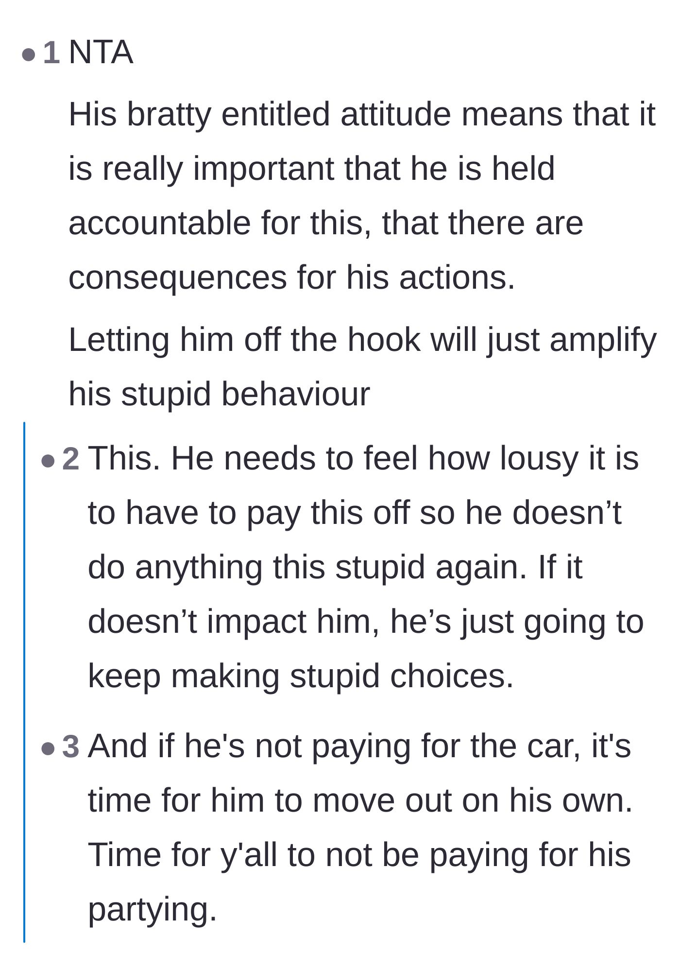 Comment thread 1 - Readers agree the son needs strict financial consequences to stop his reckless behavior.
