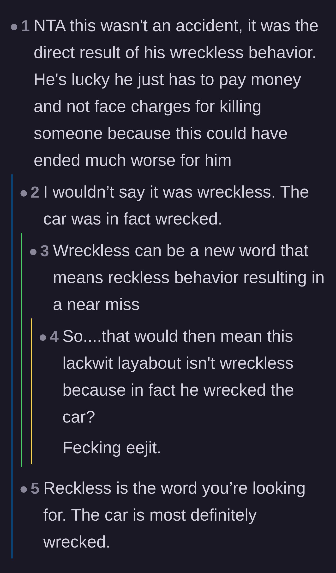 Comment thread 4 - Commenters poke fun at the grammatical difference between reckless driving and a 'wreckless' outcome.