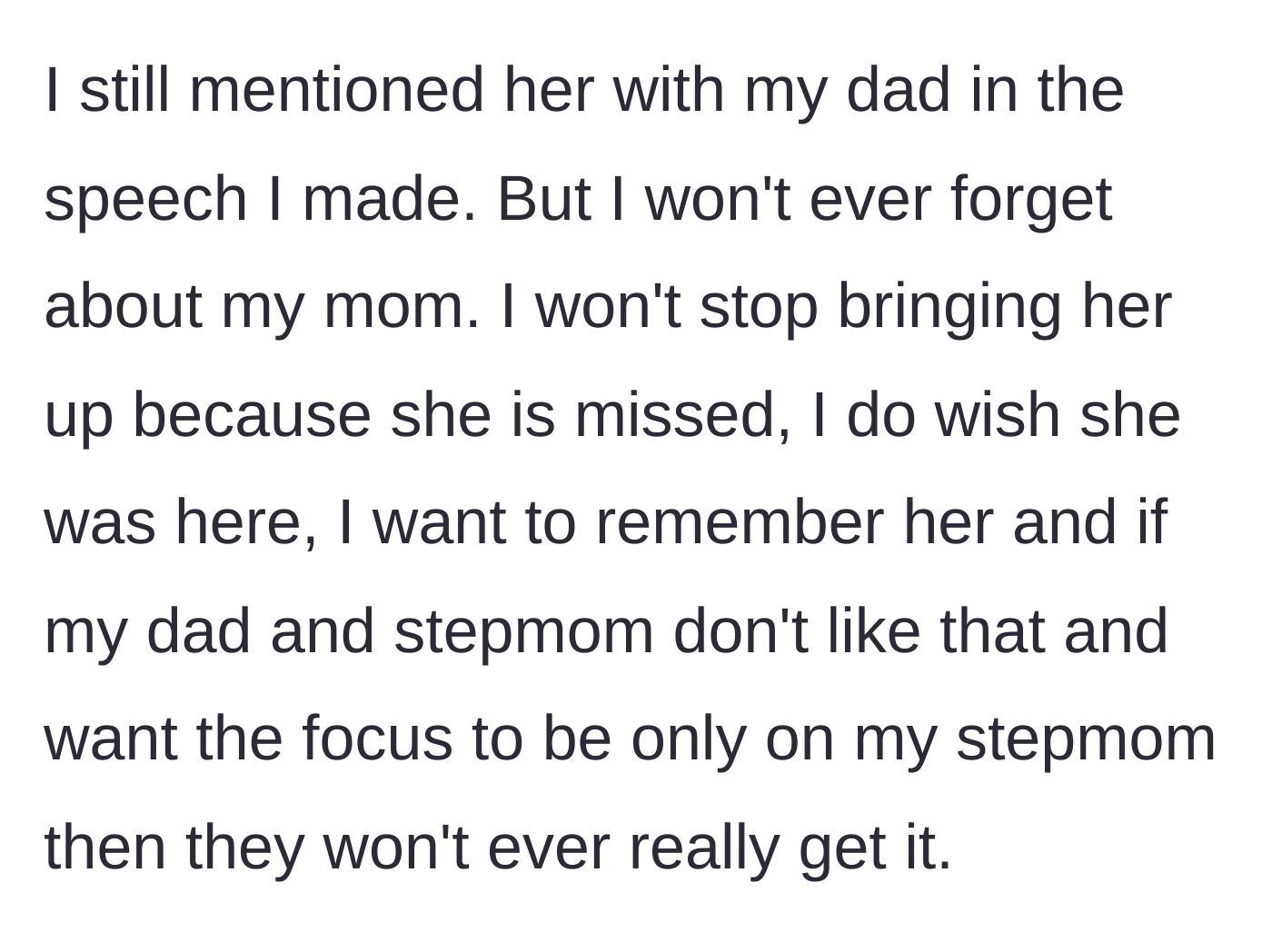 Story part 6 - The author stands firm on her decision to honor her late mother in her graduation speech, declaring she will never erase her memory to appease her stepmother.
