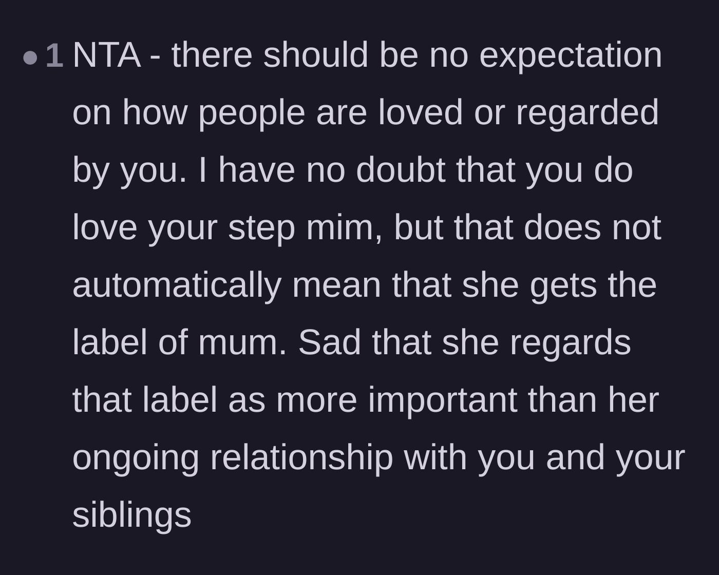 Comment thread 1 - A commenter pointing out that the stepmom cares more about the shiny title of 'mum' than maintaining a genuine, ongoing relationship with her stepkids.