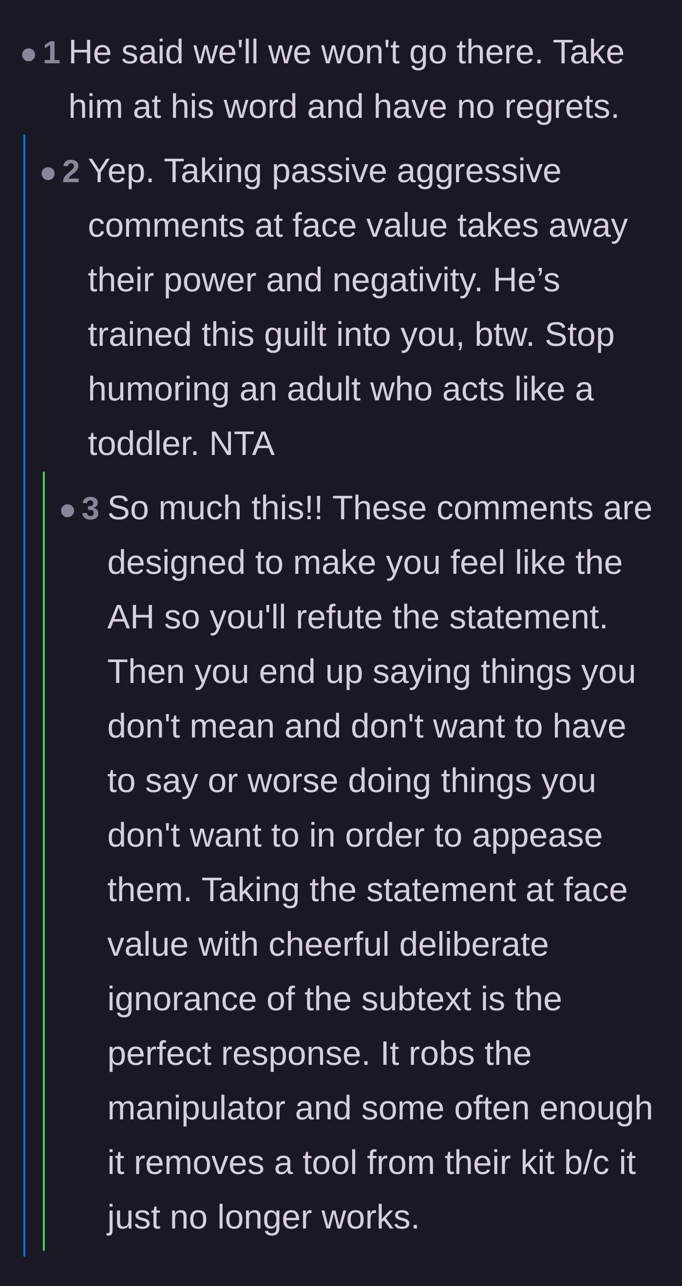 Comment thread 4 - Commenters advising the author to take the father's passive-aggressive cancellation at face value.