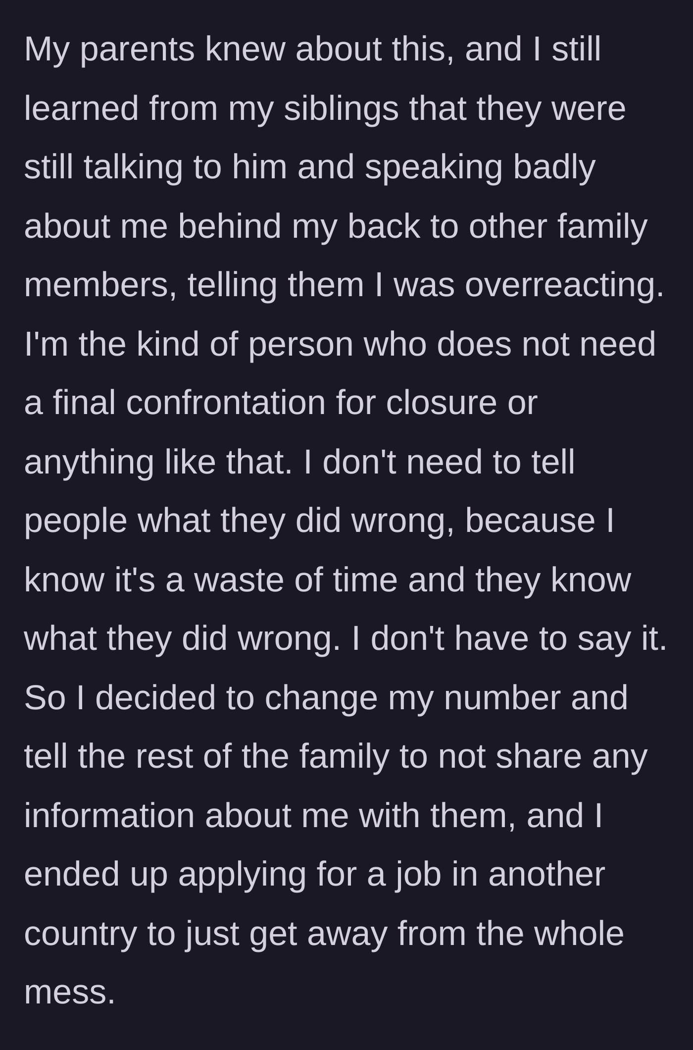 Story part 4 - Her parents continue talking to Joan, downplaying the restraining order to family, prompting her to cut contact and move abroad.
