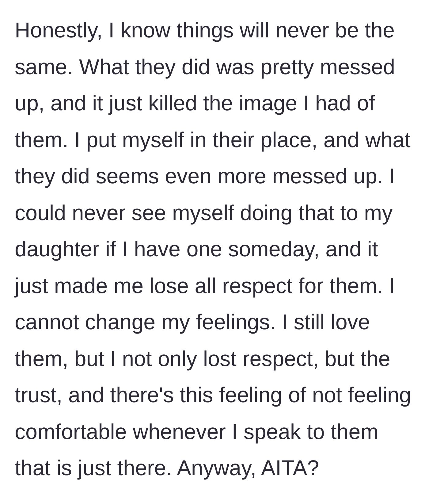 Story part 8 - She reflects on how their actions destroyed her image of them, realizing she could never treat her own child that way.