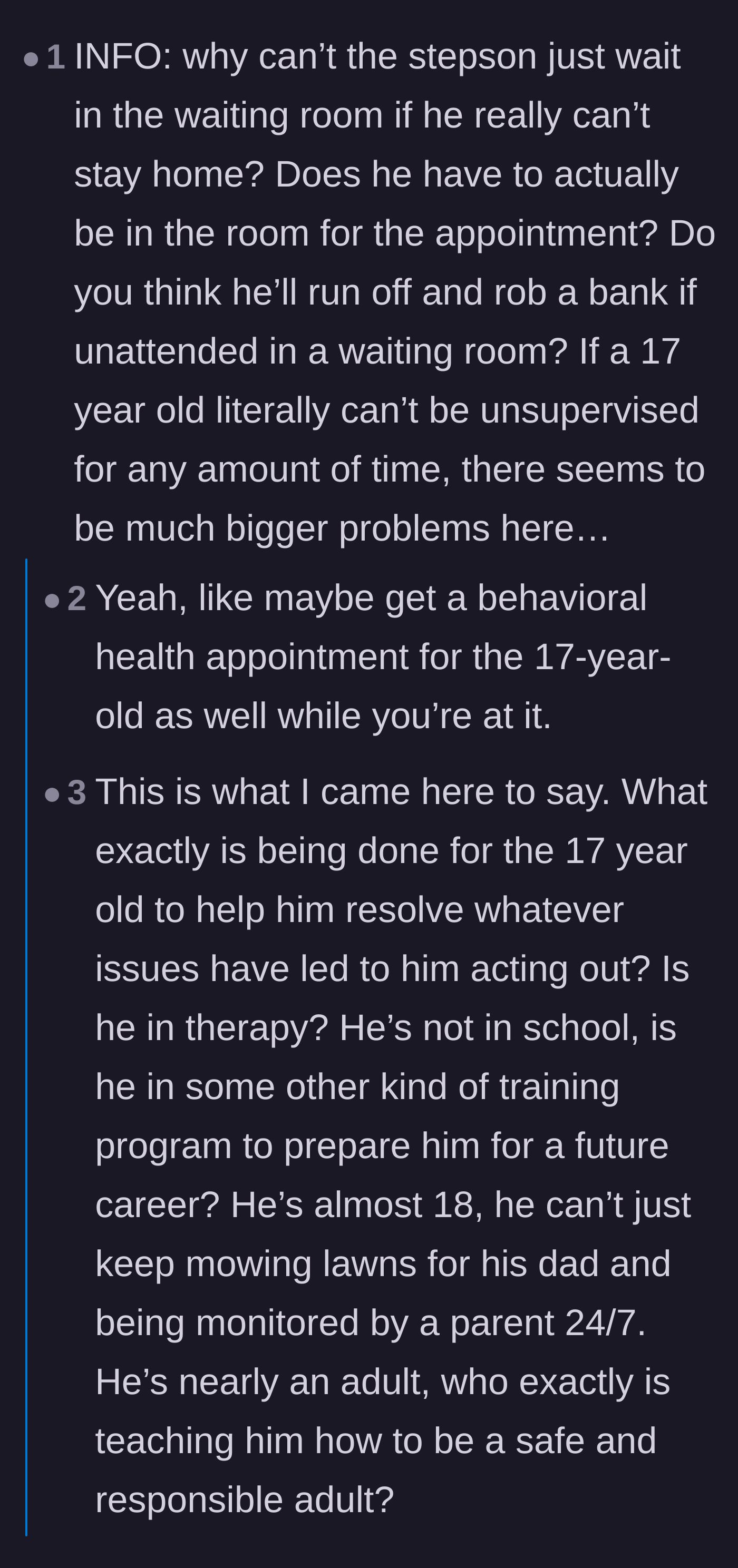 Comment thread 2 - Commenters questioning the parents' long-term plan for a troubled teenager who is months away from legal adulthood.