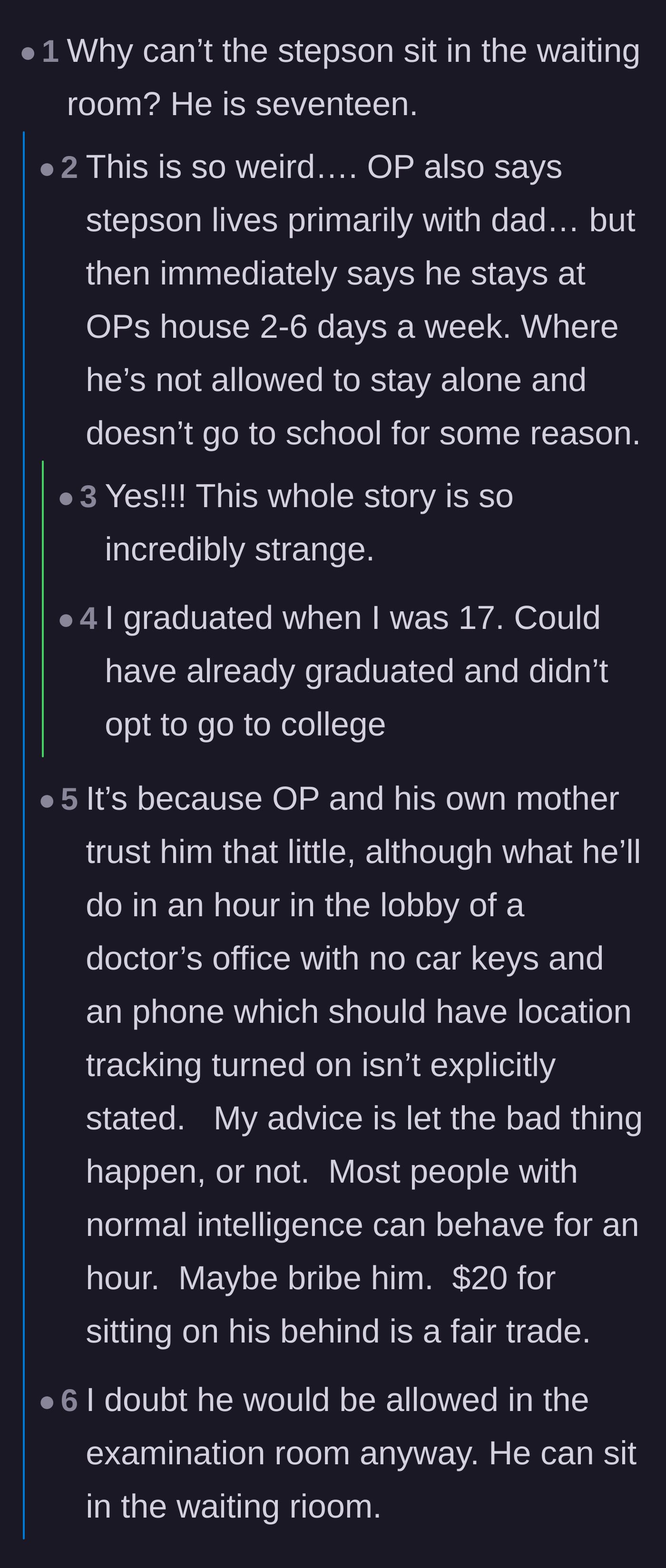 Comment thread 3 - A discussion highlighting the absurdity of not trusting a seventeen-year-old to behave in a public lobby for a single hour.