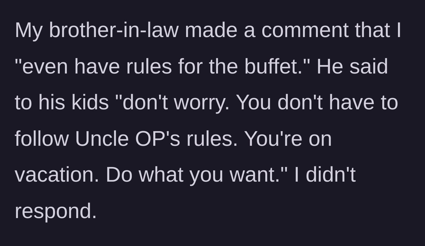 Story part 2 - The brother-in-law actively undermines the father's rules in front of the kids.