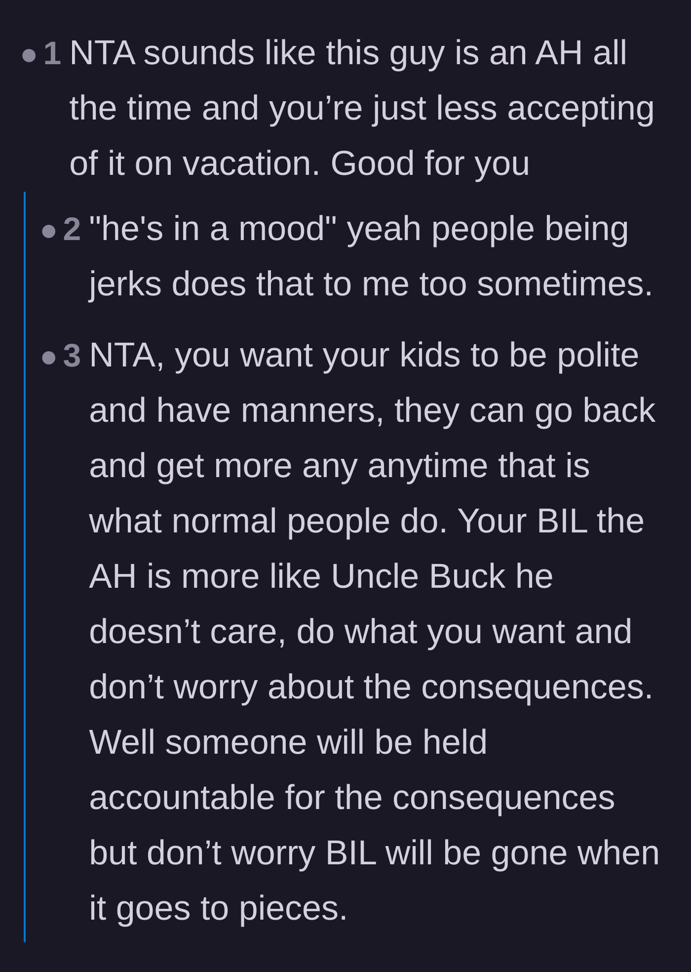 Comment thread 2 - Pointing out that the brother-in-law is likely always insufferable and leaves others to deal with the consequences.
