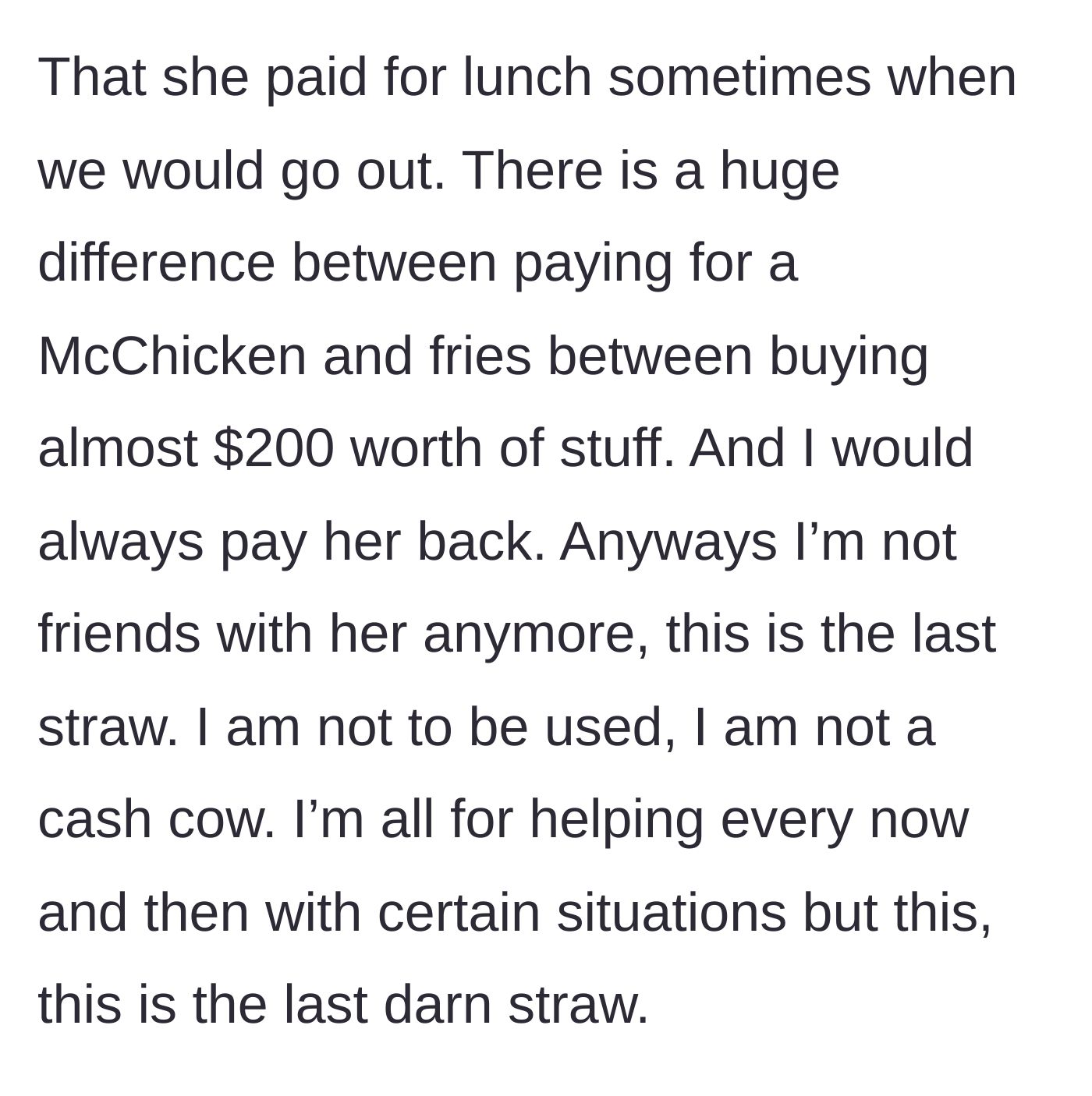 Story part 7 - The final straw comparing a McChicken to a $200 grocery bill, ending the friendship.