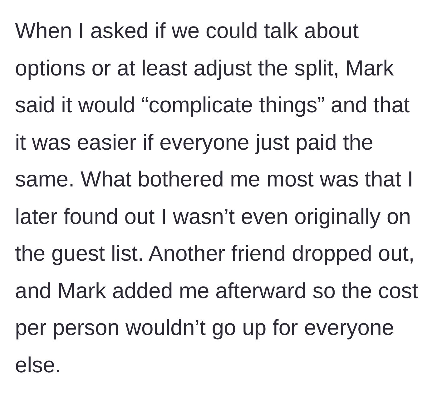 Story part 3 - The groom refuses to adjust the budget split, and the man discovers he was only invited as a replacement after another guest dropped out.