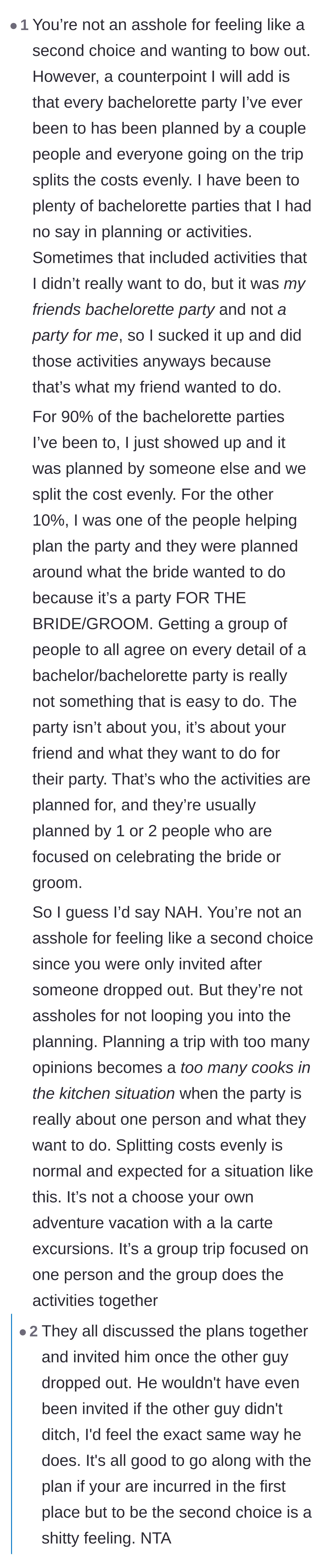 Comment thread 6 - A controversial dissenting opinion arguing that bachelor parties are always planned this way and costs should just be split evenly.