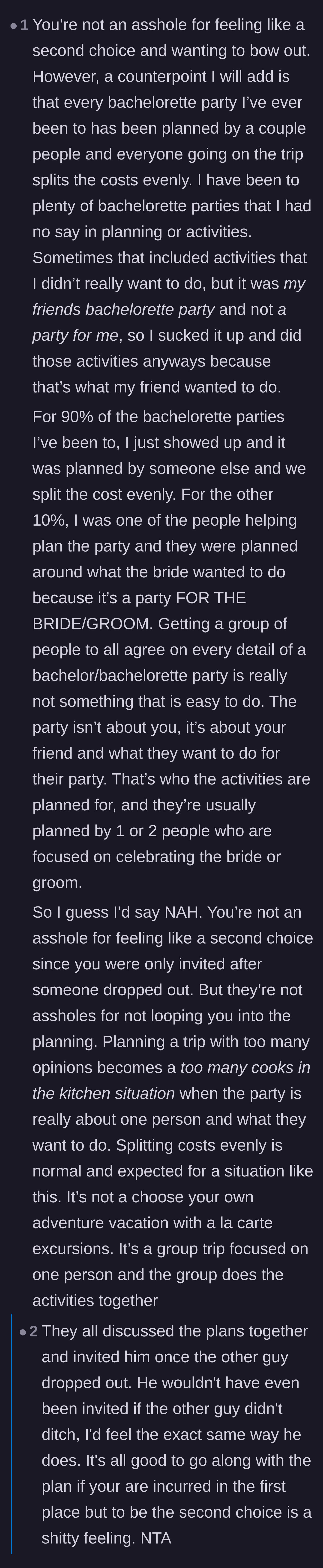 Comment thread 6 - A controversial dissenting opinion arguing that bachelor parties are always planned this way and costs should just be split evenly.