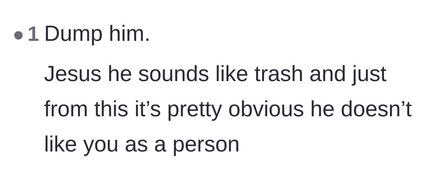 Comment thread 3 - A straightforward piece of advice pointing out that the boyfriend clearly doesn't even like her.