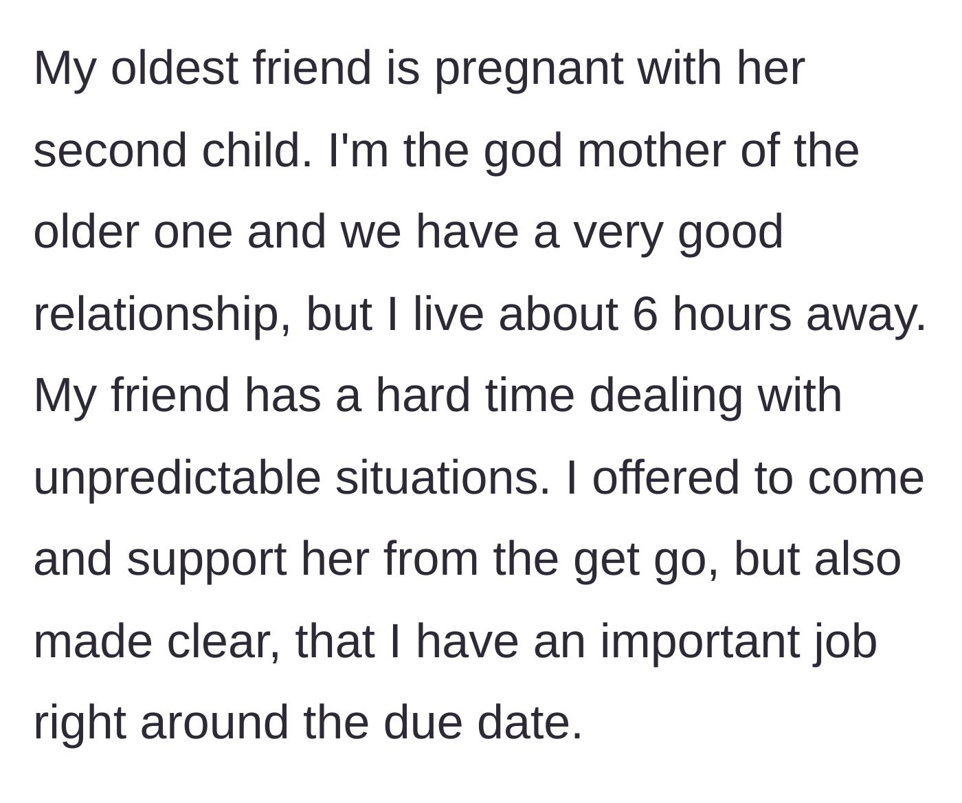 Story part 1 - Godmother sets clear boundaries early in her friend's pregnancy regarding an annual work contract.