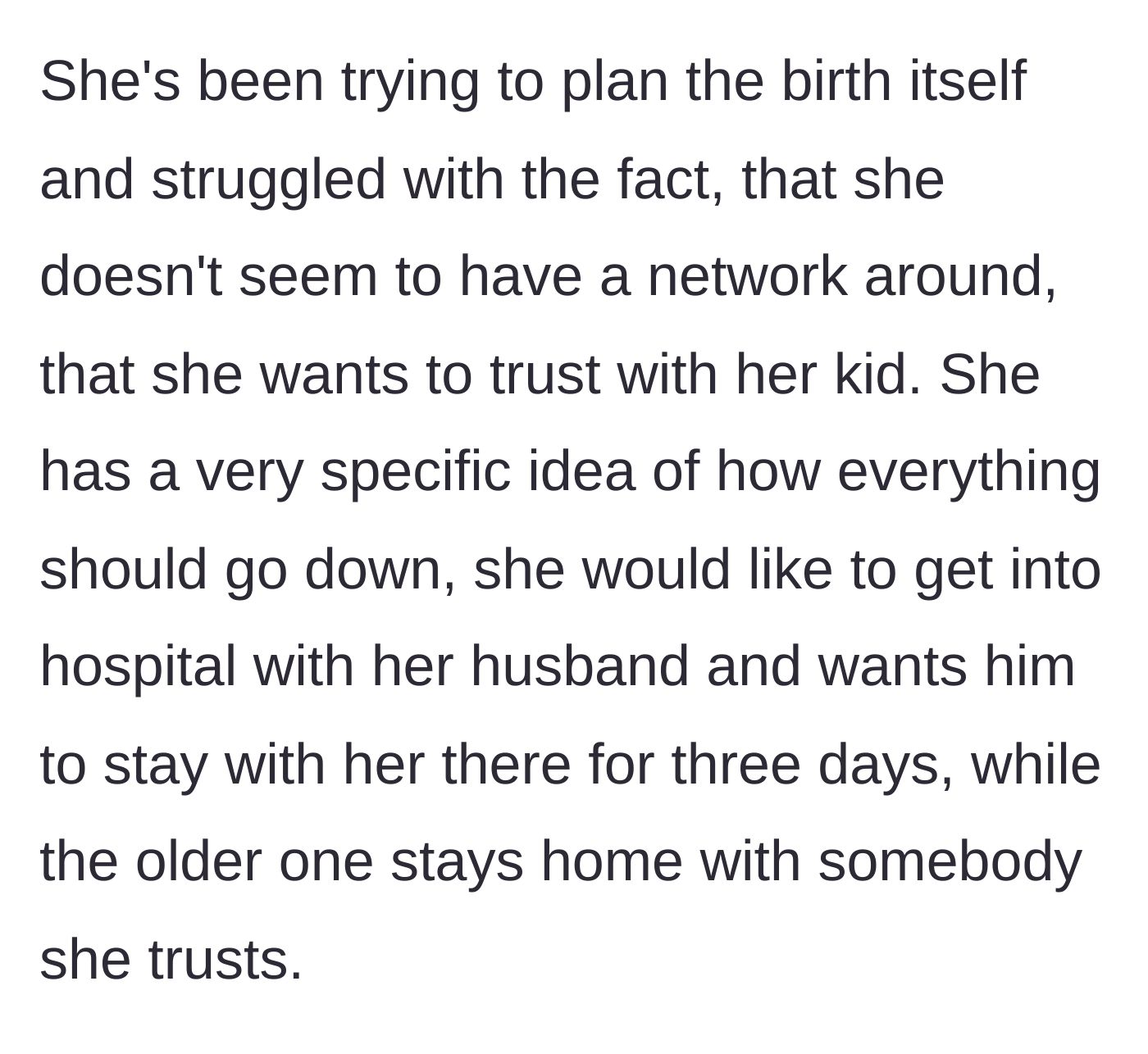 Story part 3 - Pregnant friend demands a highly specific three-day hospital birth plan involving her husband and older child.