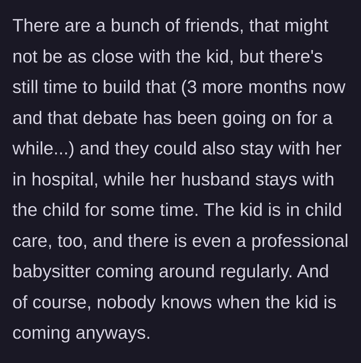 Story part 5 - A list of other childcare options including daycare, friends, and a professional babysitter.