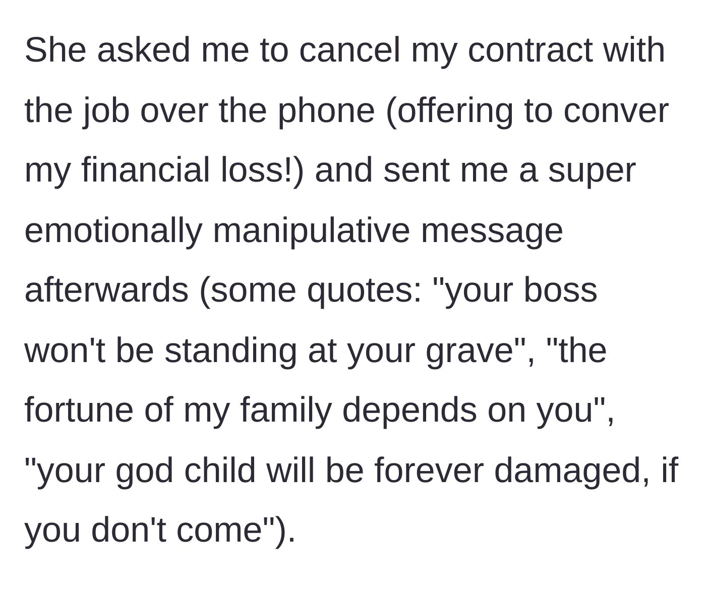 Story part 7 - Friend demands job cancellation and sends wildly manipulative text messages.