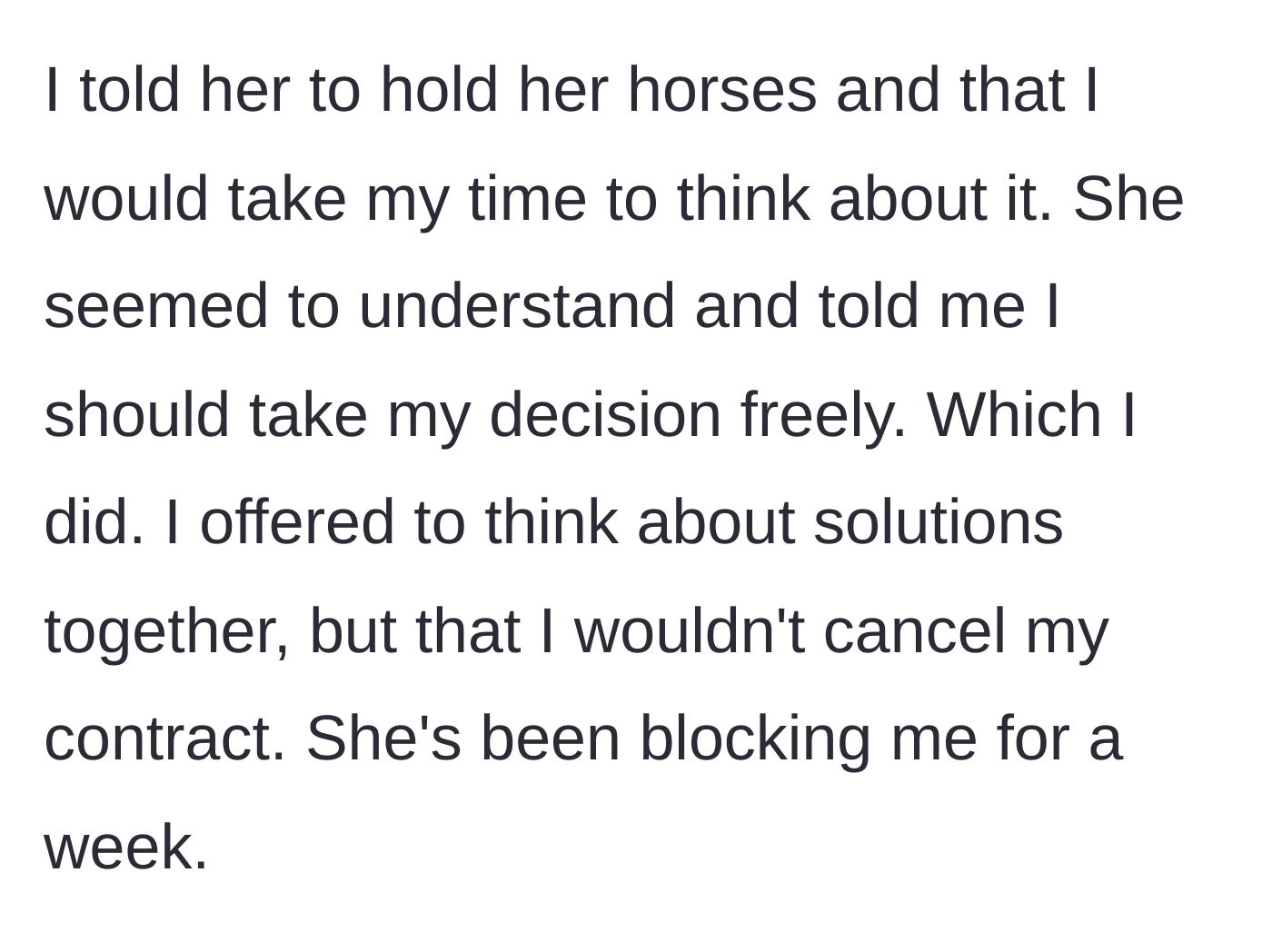 Story part 8 - Godmother takes time to think, refuses to cancel her job, and gets blocked by the friend for a week.