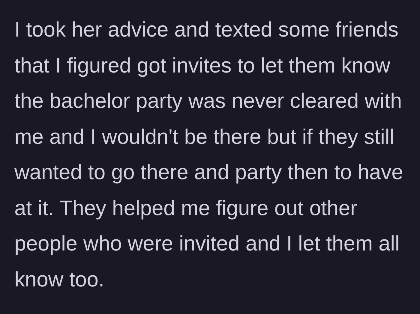 Story part 11 - Groom texting all his invited friends to warn them he won't be there.