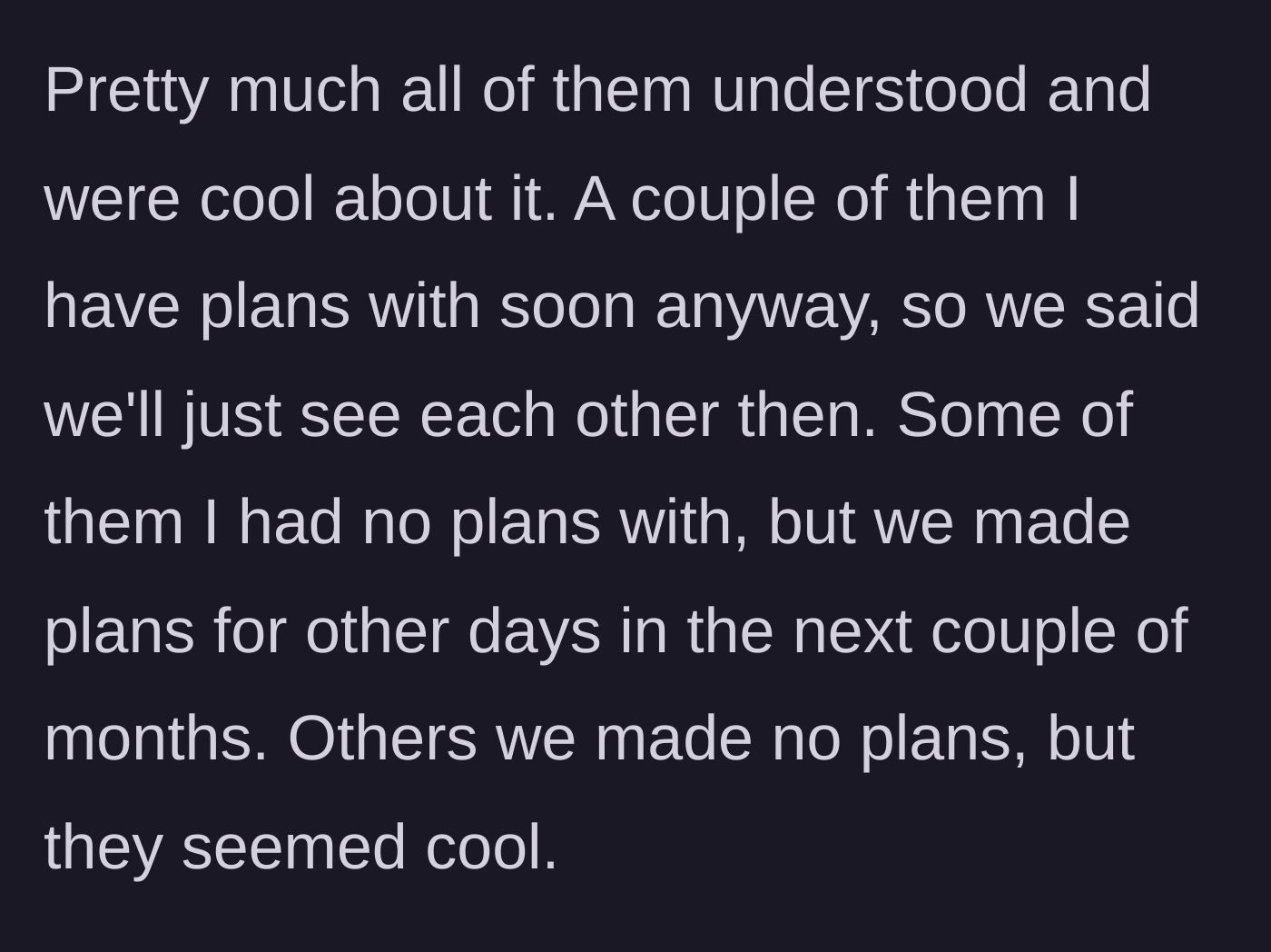 Story part 12 - Friends understanding the situation and making alternate plans with him.