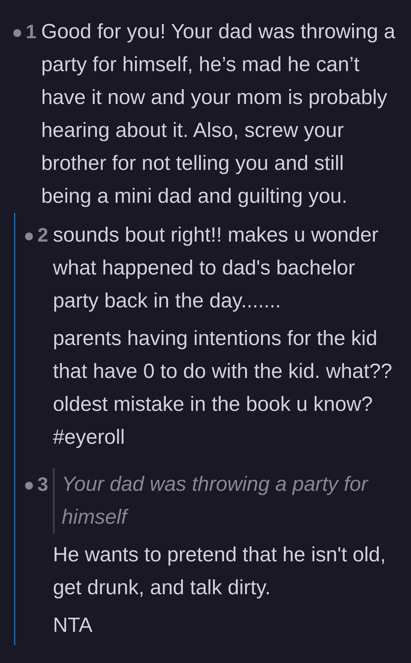 Comment thread 2 - Commenters agreeing that the dad only planned the bachelor party for his own midlife crisis.