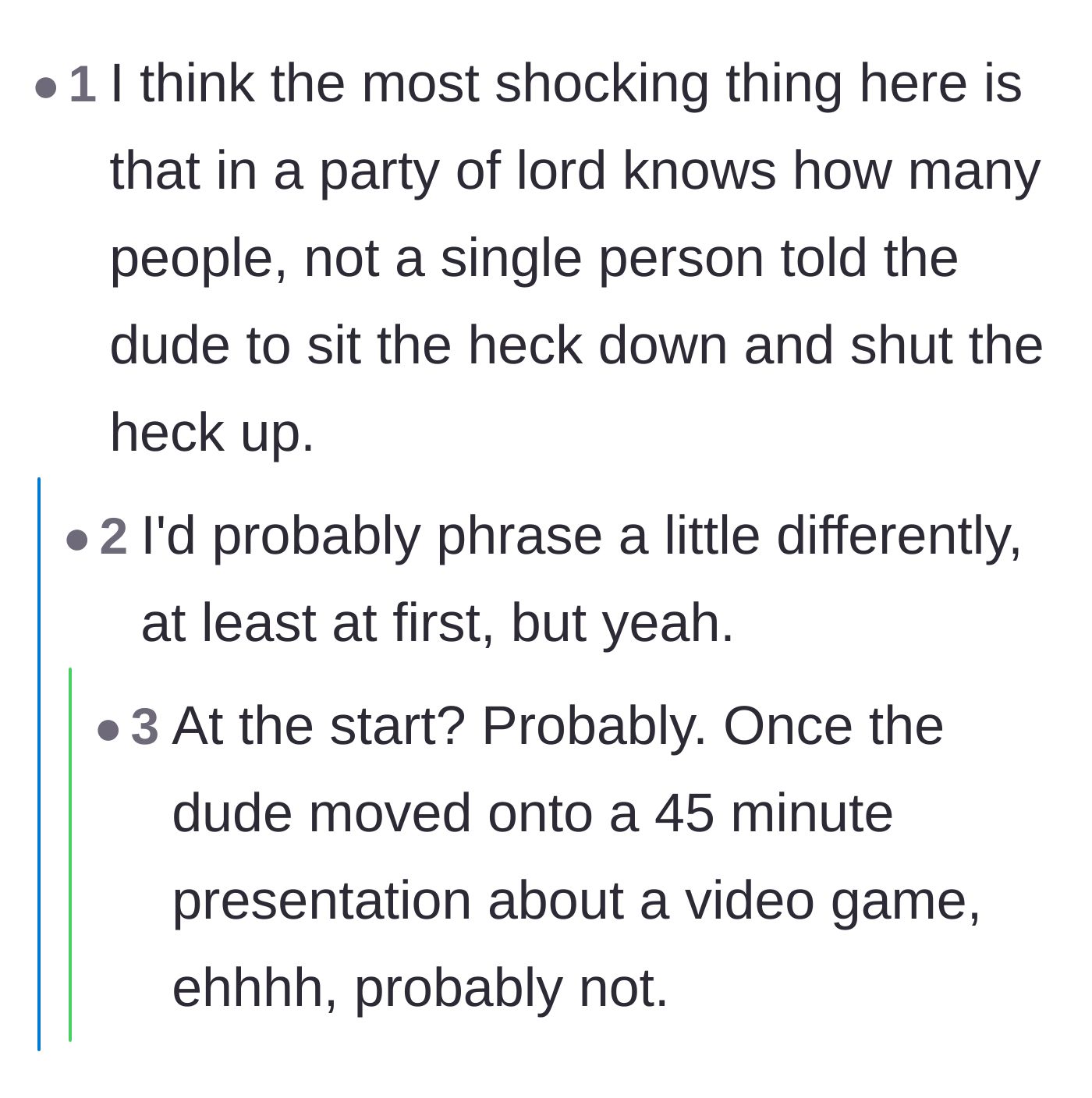 Comment thread 6 - Shock and disbelief that none of the party guests stood up to tell the brother to stop the presentation.