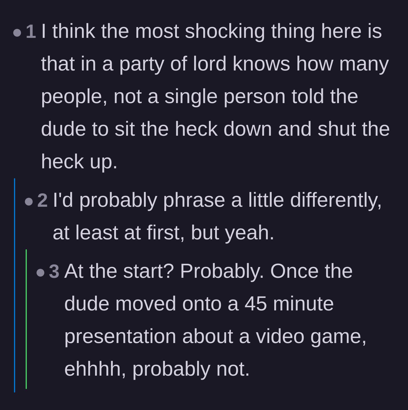 Comment thread 6 - Shock and disbelief that none of the party guests stood up to tell the brother to stop the presentation.