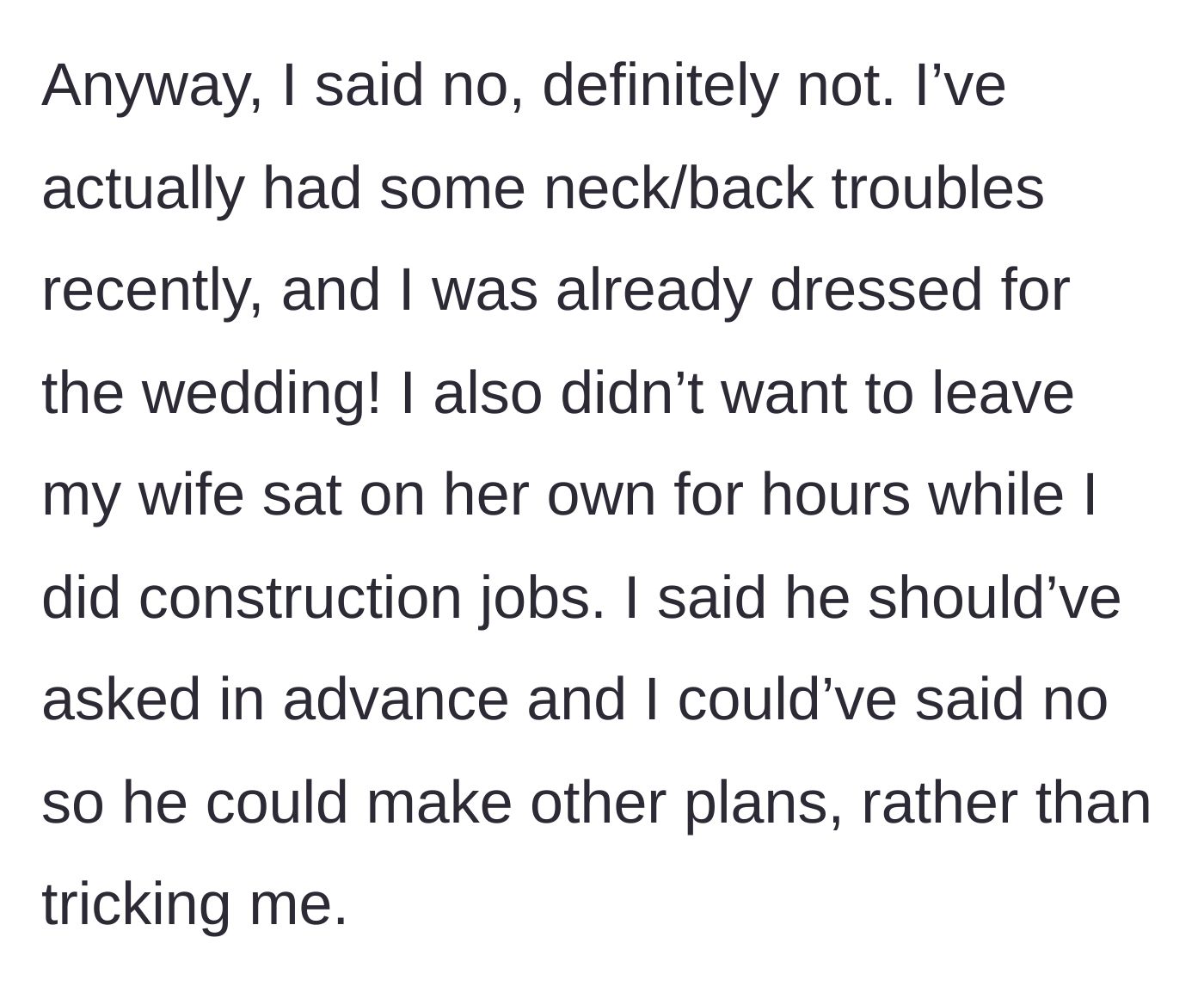 Story part 3 - Guest refuses the unpaid labor, citing his suit, his waiting wife, and back issues.