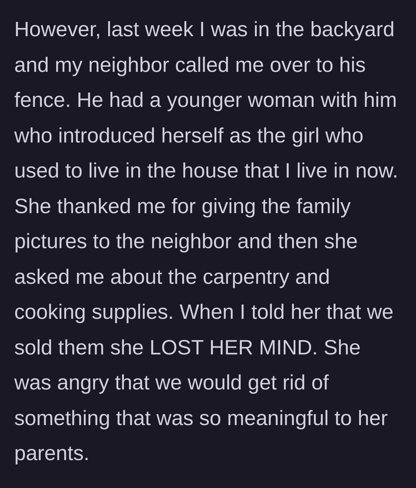 Story part 4 - Years later, the daughter returns with the neighbor, learns the tools were sold, and completely loses her temper.