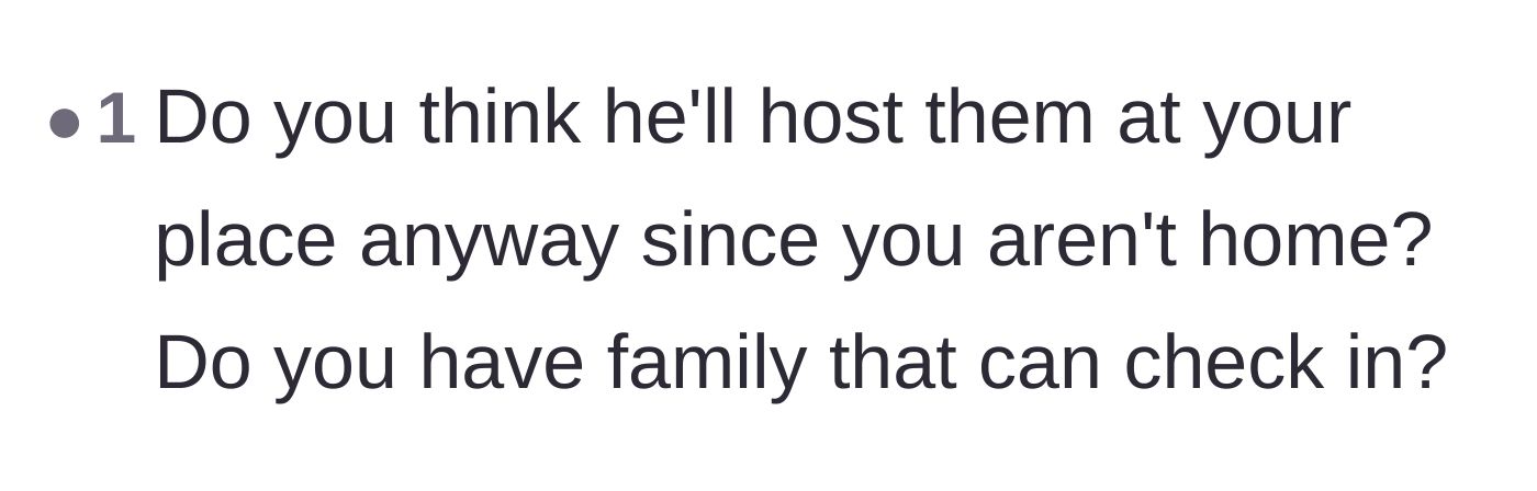 Comment thread 6 - Advice urging the author to have someone check the apartment to ensure the friend didn't sneak them in.