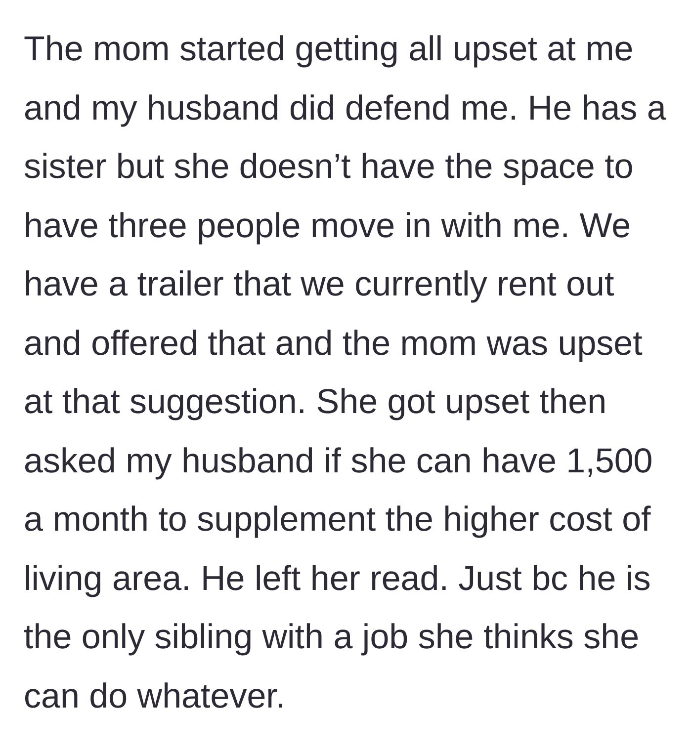 Story part 4 - After rejecting the offer of a rental trailer, the mother demands a $1,500 monthly stipend and the husband ignores her.