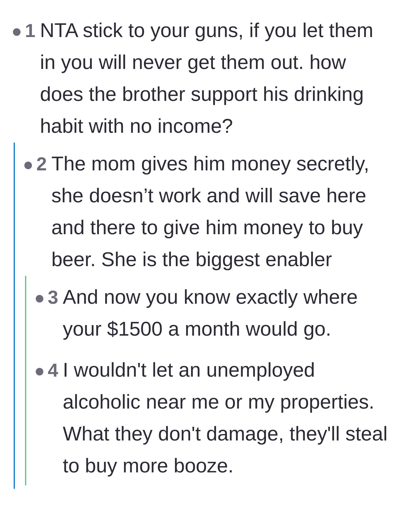 Comment thread 4 - Realizing the demanded $1,500 monthly stipend is just a secret beer fund for the brother.