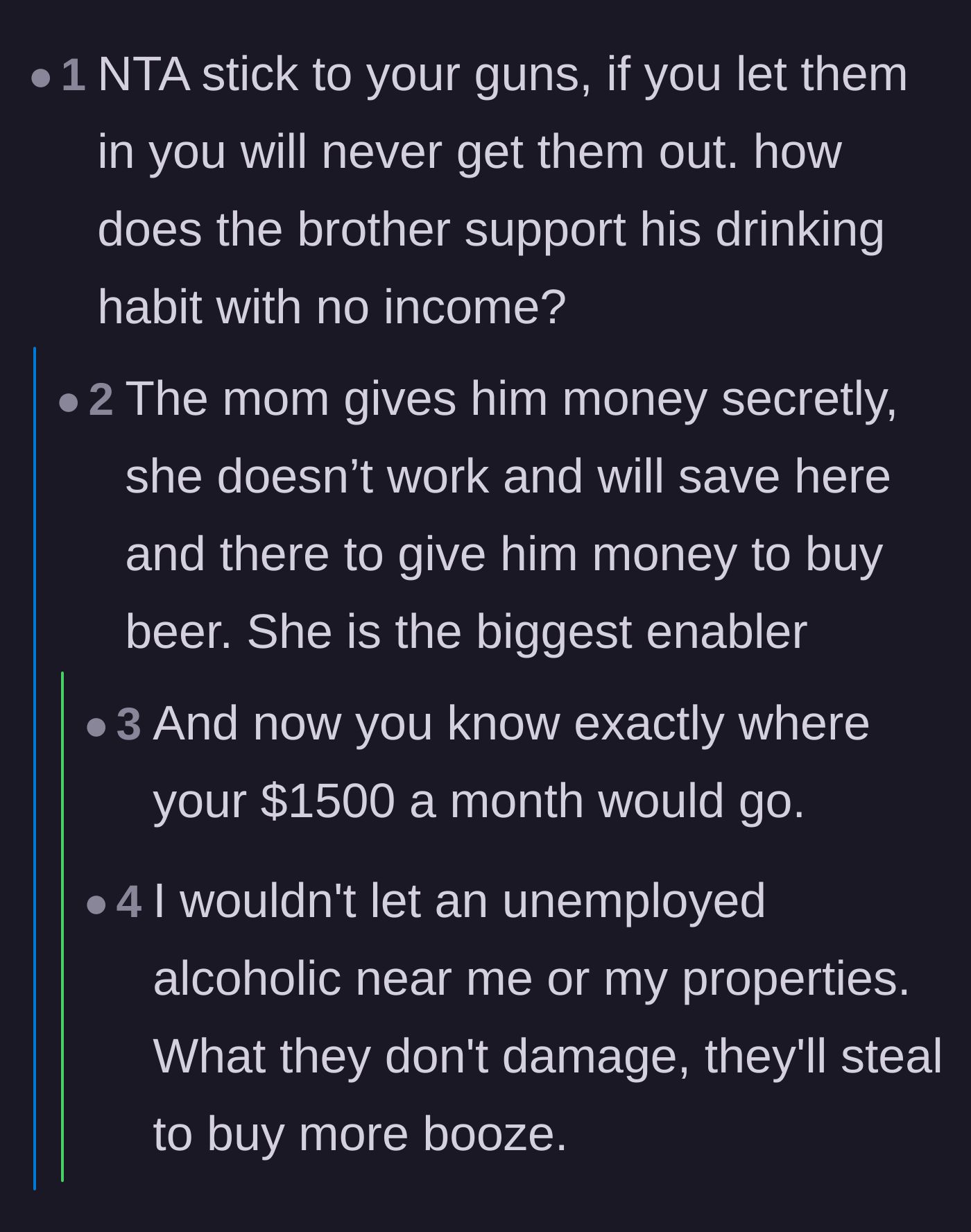 Comment thread 4 - Realizing the demanded $1,500 monthly stipend is just a secret beer fund for the brother.