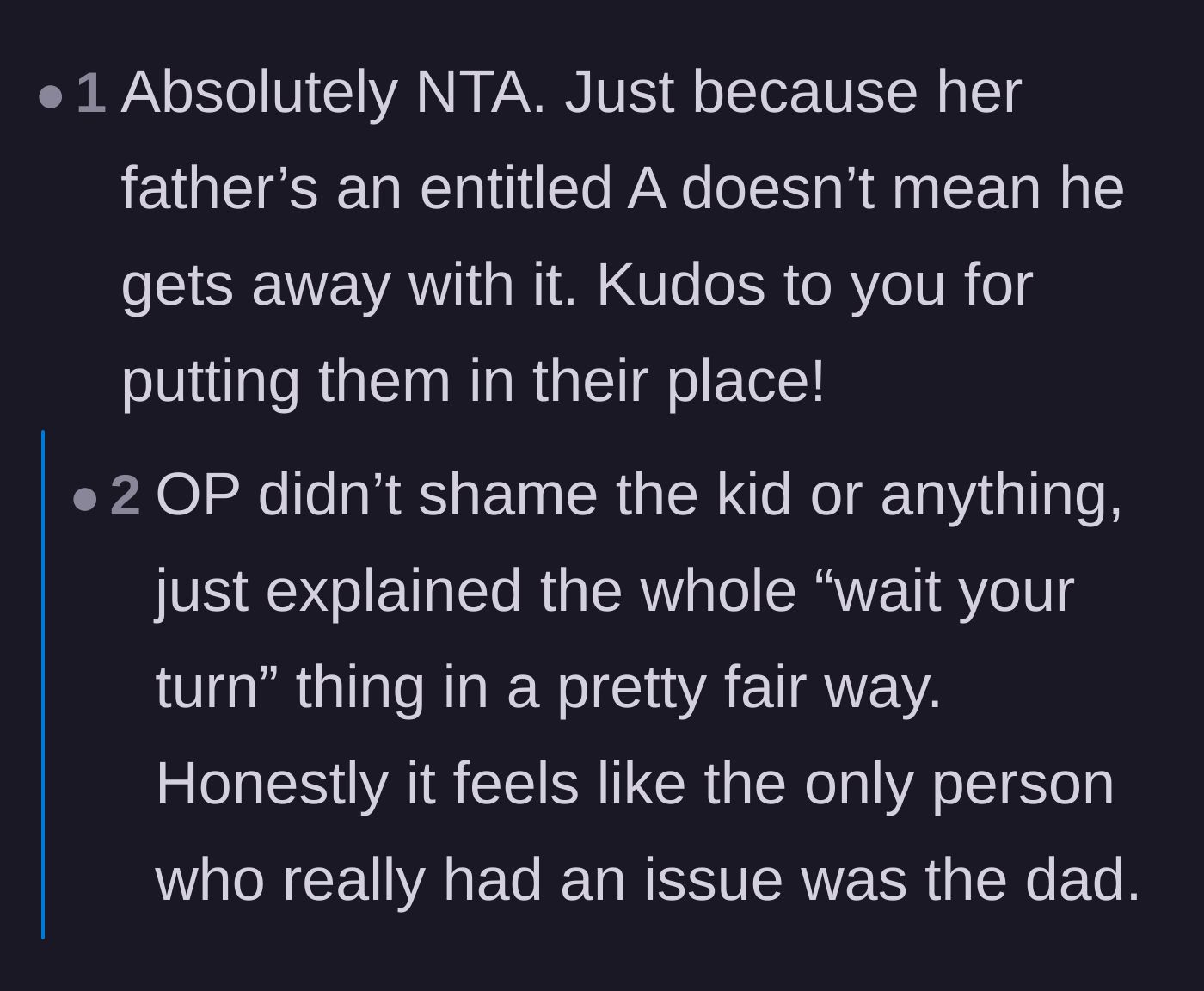 Comment thread 3 - Validation for the host putting an entitled father in his place while keeping the interaction fair for the child.