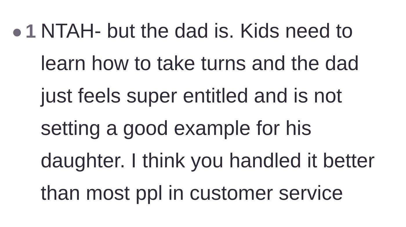 Comment thread 4 - Commentary on the father setting a poor example and praise for the host's exceptional customer service skills.